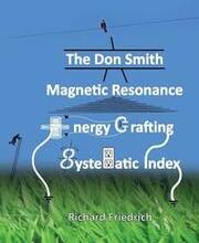 The Don Smith Magnetic Resonance Energy Crafting Systematic Index.