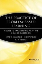 The Practice of Problem-Based Learning