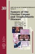 Tumors of the Uterine Corpus and Trophoblastic Diseases