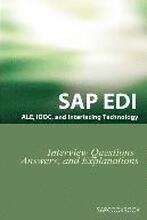SAP ALE, IDOC, EDI, and Interfacing Technology Questions, Answers, and Explanations
