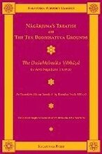 Nagarjuna's Treatise on the Ten Bodhisattva Grounds: The Dasabhumika Vibhasa