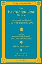 The Flower Adornment Sutra - Volume Two: An Annotated Translation of the Avataṃsaka Sutra with 'A Commentarial Synopsis of the Flower Adornment