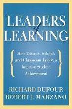 Leaders of Learning: How District, School, and Classroom Leaders Improve Student Achievement