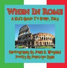 When in Rome, a Kid's Guide to Rome