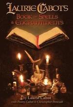 Laurie Cabot's Book of Spells & Enchantments