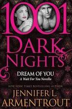 Dream Of You: A Wait For You Novella