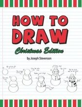 How to Draw Christmas Edition