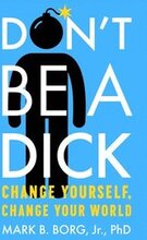 Don'T be a Dick