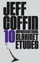 10 Improvisational Clarinet Etudes