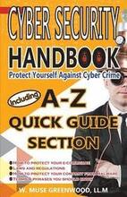 Cyber Security Handbook: Protect Yourself Against Cyber Crime