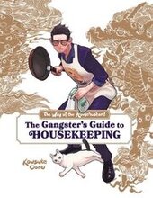 The Way of the Househusband: The Gangster's Guide to Housekeeping