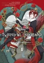 Disney Twisted-Wonderland: The Manga Book of Heartslabyul, Vol. 1