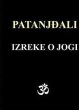 Patanjali - Izreke O Jogi: Sa Komentarima Osho Rajneesh-A