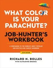 What Color Is Your Parachute? Job-Hunter's Workbook, Sixth Edition