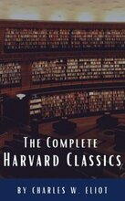 Complete Harvard Classics 2022 Edition - ALL 71 Volumes