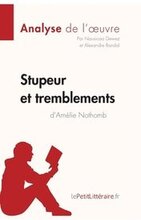 Stupeurs Et Tremblements D'amelie Nothomb