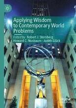 Applying Wisdom to Contemporary World Problems