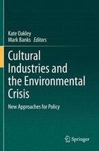 Cultural Industries and the Environmental Crisis