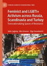 Feminist and LGBTI+ Activism across Russia, Scandinavia and Turkey