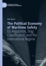 The Political Economy of Maritime Safety