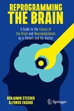 Reprogramming the Brain