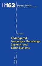 Endangered Languages, Knowledge Systems and Belief Systems