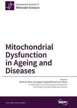 Mitochondrial Dysfunction in Ageing and Diseases