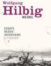 Werke, Band 7: Essays, Reden, Interviews