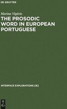 The Prosodic Word in European Portuguese