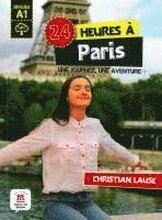 24 heures à Paris. Buch + Audio-Online