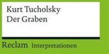Interpretation. Kurt Tucholsky: Der Graben