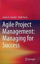 Agile Project Management: Managing for Success