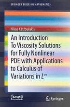 An Introduction To Viscosity Solutions for Fully Nonlinear PDE with Applications to Calculus of Variations in L