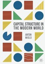Capital Structure in the Modern World