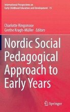Nordic Social Pedagogical Approach to Early Years