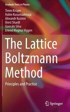 The Lattice Boltzmann Method
