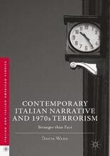 Contemporary Italian Narrative and 1970s Terrorism