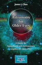 Astronomy for Older Eyes
