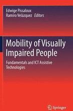 Mobility of Visually Impaired People