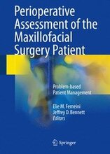 Perioperative Assessment of the Maxillofacial Surgery Patient