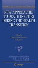 New Approaches to Death in Cities during the Health Transition