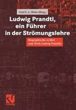 Ludwig Prandtl, ein Fhrer in der Strmungslehre