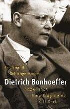 Dietrich Bonhoeffer 1906 - 1945
