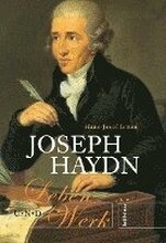 Joseph Haydn: Leben Und Werk