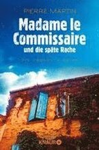 Madame le Commissaire und die späte Rache