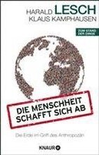 Die Menschheit schafft sich ab