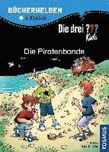 Die drei ??? Kids. Bücherhelden. Die Piratenbande (drei Fragezeichen)