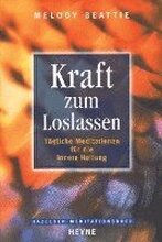 Kraft zum Loslassen