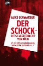 Der Schock - die Silvesternacht in Köln