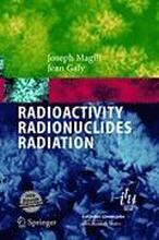 Radioactivity Radionuclides Radiation